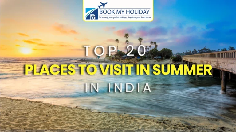 Top 20 Places to Visit in Summer in India